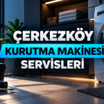 Çerkezköy Kurutma Makinesi Servisleri | Firma Rehberi