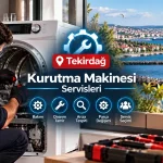 Tekirdağ Kurutma Makinesi Servisleri | Tamir ve Arıza Rehberi